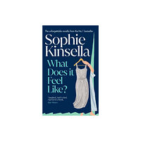 Sophie Kinsella What Does it Feel Like? (inbunden, eng)