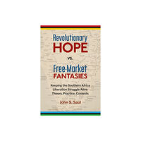 Daraja Press Revolutionary Hope vs Free Market Fantasies (häftad, eng)