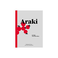 Fondation Cartier pour l'art contemporain Nobuyoshi Araki: Hi-Nikki (Non-Diary Diary) (häftad, eng)