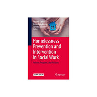 Springer Nature Switzerland AG Homelessness Prevention and Intervention in Social Work (inbunden, eng)