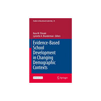 Springer Nature Switzerland AG Evidence-Based School Development in Changing Demographic Contexts (häftad, eng)