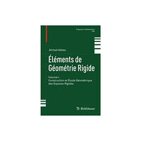 Birkhauser Verlag AG Elements de Geometrie Rigide (inbunden, fre)