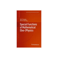 Birkhauser Verlag AG Special Functions of Mathematical (Geo-)Physics (inbunden, eng)