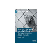 Springer Nature Switzerland AG Licensing Laws and Animal Welfare (inbunden, eng)