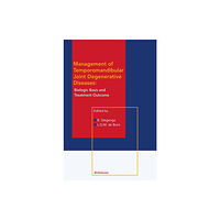 Birkhauser Verlag AG Management of Temporomandibular Joint Degenerative Diseases (häftad, eng)