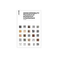 Birkhauser Swiss Sensibility (inbunden, eng)