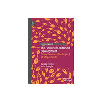 Springer Nature Switzerland AG The Future of Leadership Development (häftad, eng)