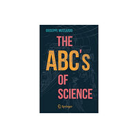 Springer Nature Switzerland AG The ABC’s of Science (häftad, eng)