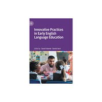 Springer International Publishing AG Innovative Practices in Early English Language Education (inbunden, eng)