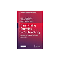 Springer International Publishing AG Transforming Education for Sustainability (inbunden, eng)