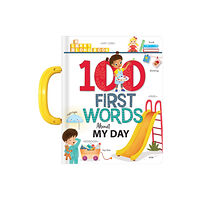 CrackBoom! Books My 100 First Words About My Day: A Carry Along Book (bok, board book, eng)