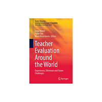 Springer International Publishing AG Teacher Evaluation Around the World (inbunden, eng)