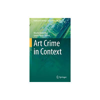 Springer International Publishing AG Art Crime in Context (inbunden, eng)