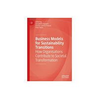 Springer Nature Switzerland AG Business Models for Sustainability Transitions (häftad, eng)