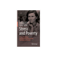 Springer Nature Switzerland AG Stress and Poverty (inbunden, eng)