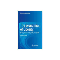 Springer Nature Switzerland AG The Economics of Obesity (inbunden, eng)