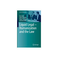 Springer International Publishing AG Liquid Legal – Humanization and the Law (inbunden, eng)