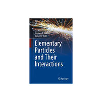 Springer International Publishing AG Elementary Particles and Their Interactions (inbunden, eng)