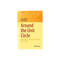 Springer Nature Switzerland AG Around the Unit Circle (häftad, eng)