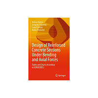 Springer Nature Switzerland AG Design of Reinforced Concrete Sections Under Bending and Axial Forces (häftad, eng)