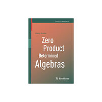 Springer Nature Switzerland AG Zero Product Determined Algebras (häftad, eng)