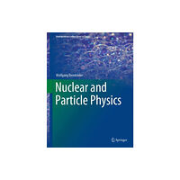 Springer Nature Switzerland AG Nuclear and Particle Physics (häftad, eng)