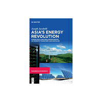 De Gruyter Asia's Energy Revolution (inbunden, eng)