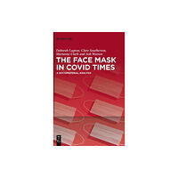 De Gruyter The Face Mask In COVID Times (inbunden, eng)