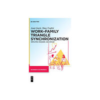 De Gruyter Work–Family Triangle Synchronization (inbunden, eng)