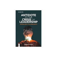 De Gruyter Antidote to the Crisis of Leadership (häftad, eng)