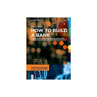 De Gruyter How to Build a Bank (inbunden, eng)