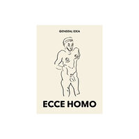 JRP Ringier General Idea: Ecce Homo (häftad, eng)