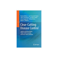 Springer Nature Switzerland AG Clear-Cutting Disease Control (häftad, eng)