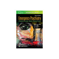 Wolters Kluwer Health Emergency Psychiatry: Principles and Practice (inbunden, eng)