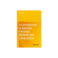 Springer Nature Switzerland AG An Introduction to Bayesian Inference, Methods and Computation (häftad, eng)