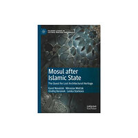 Springer Nature Switzerland AG Mosul after Islamic State (inbunden, eng)