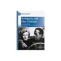 Springer Nature Switzerland AG Ambiguity and Film Criticism (inbunden, eng)