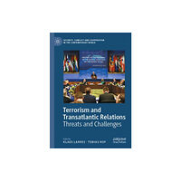 Springer Nature Switzerland AG Terrorism and Transatlantic Relations (häftad, eng)