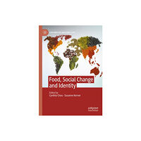 Springer Nature Switzerland AG Food, Social Change and Identity (häftad, eng)