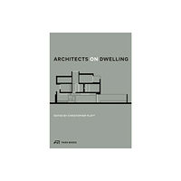 Park Books Architects on Dwelling (häftad, eng)