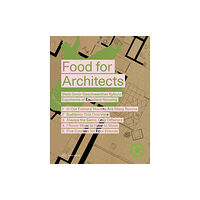 Park Books Food for Architects (häftad, eng)