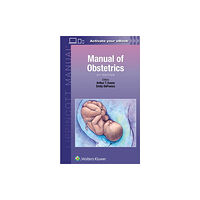 Wolters Kluwer Health Manual of Obstetrics (häftad, eng)