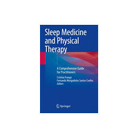 Springer Nature Switzerland AG Sleep Medicine and Physical Therapy (häftad, eng)