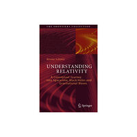 Springer International Publishing AG Understanding Relativity (inbunden, eng)