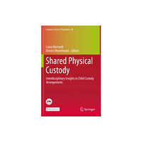 Springer Nature Switzerland AG Shared Physical Custody (häftad, eng)