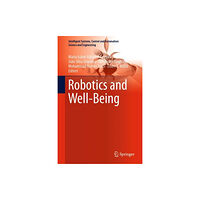 Springer Nature Switzerland AG Robotics and Well-Being (inbunden, eng)