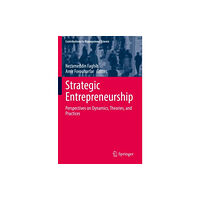 Springer Nature Switzerland AG Strategic Entrepreneurship (häftad, eng)