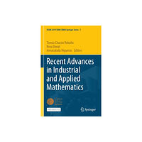 Springer Nature Switzerland AG Recent Advances in Industrial and Applied Mathematics (häftad, eng)