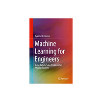 Springer Nature Switzerland AG Machine Learning for Engineers (inbunden, eng)