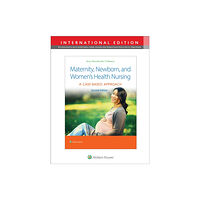 Wolters Kluwer Health Maternity, Newborn, and Women's Health Nursing 2e (häftad, eng)